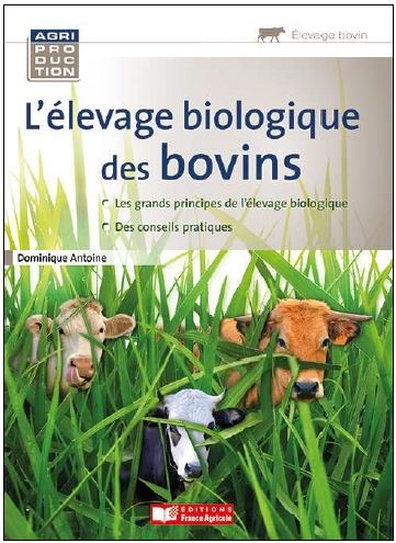 L'élevage biologique des bovins