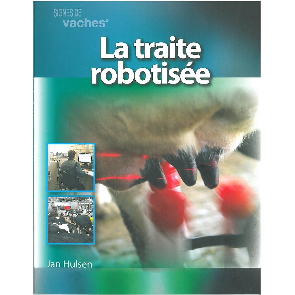 La traite robotisée