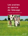 [T2118] Les prairies au service de l'élevage – Comprendre, gérer et valoriser les prairies