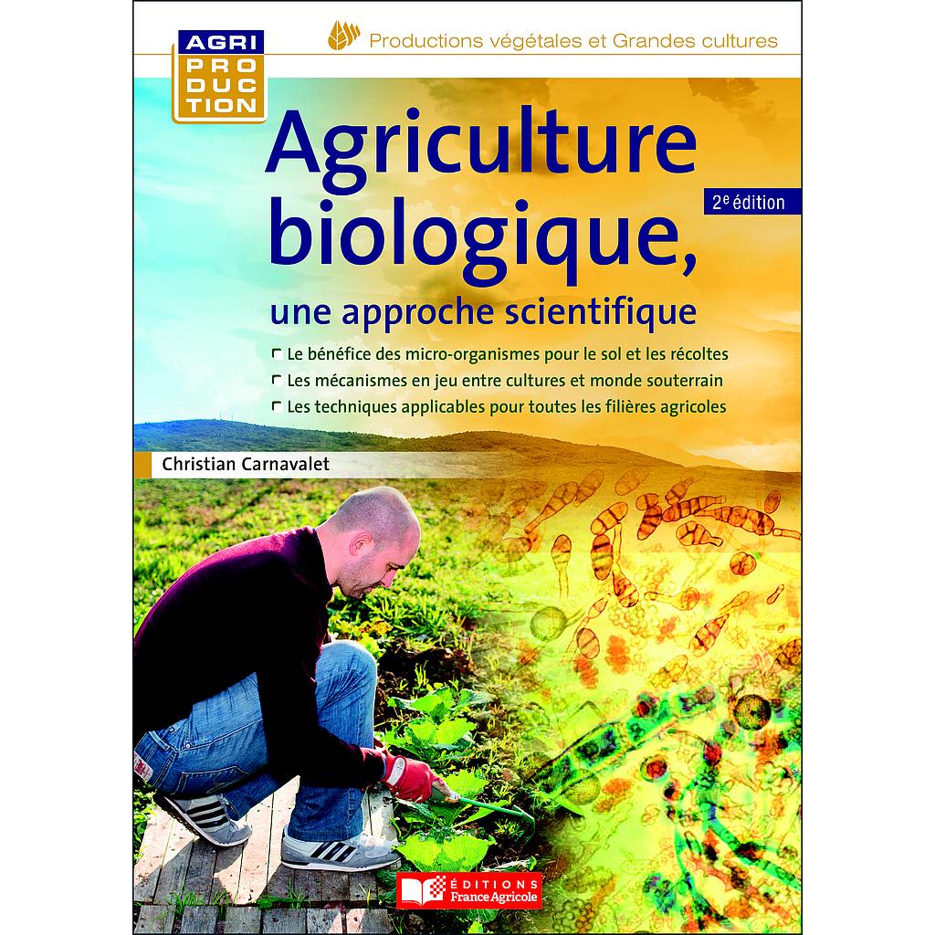 Agriculture biologique, une approche scientifique