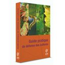 [B211] Guide pratique de défense des cultures - 6e édition