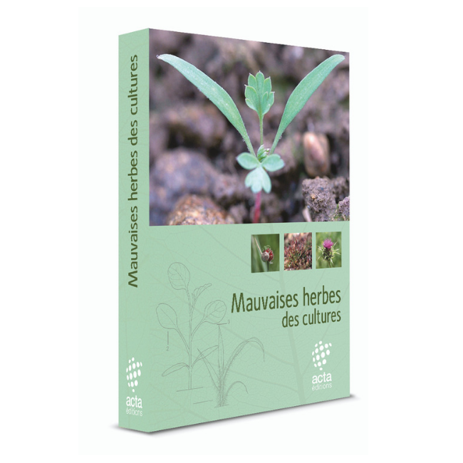 Mauvaises herbes des cultures - 4ème édition