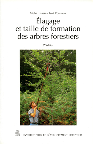 Élagage et taille de formation des arbres forestiers