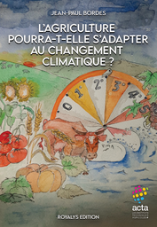 [A056] L'agriculture pourra-t-elle s'adapter au changement climatique ?