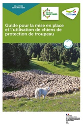 [T2152] Guide pour la mise en place et l’utilisation de chiens de protection de troupeau