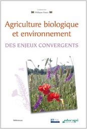 [B207] Agriculture biologique et environnement. Des enjeux convergents