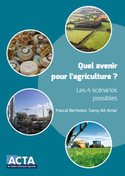 [B437] Quel avenir pour l'agriculture ? Les 4 scénarios possibles