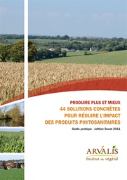 [B653] 44 solutions concrètes pour réduire l'impact  des produits phytosanitaires – Édition Ouest